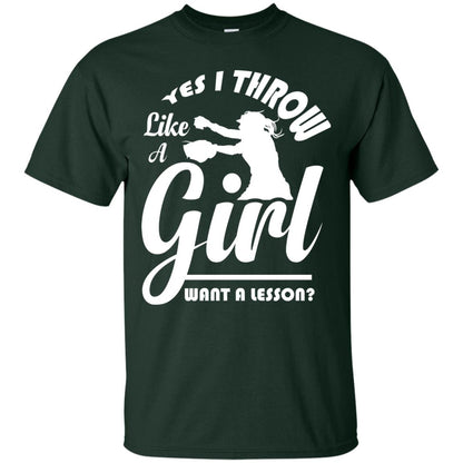 Softball Lover T-shirt Yes I Throw Like A Girl Want A Lesson Forest