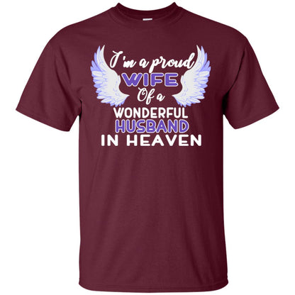 I'm A Proud Wife Of A Wonderful Husband In Heaven Best Shirt For Wife Maroon