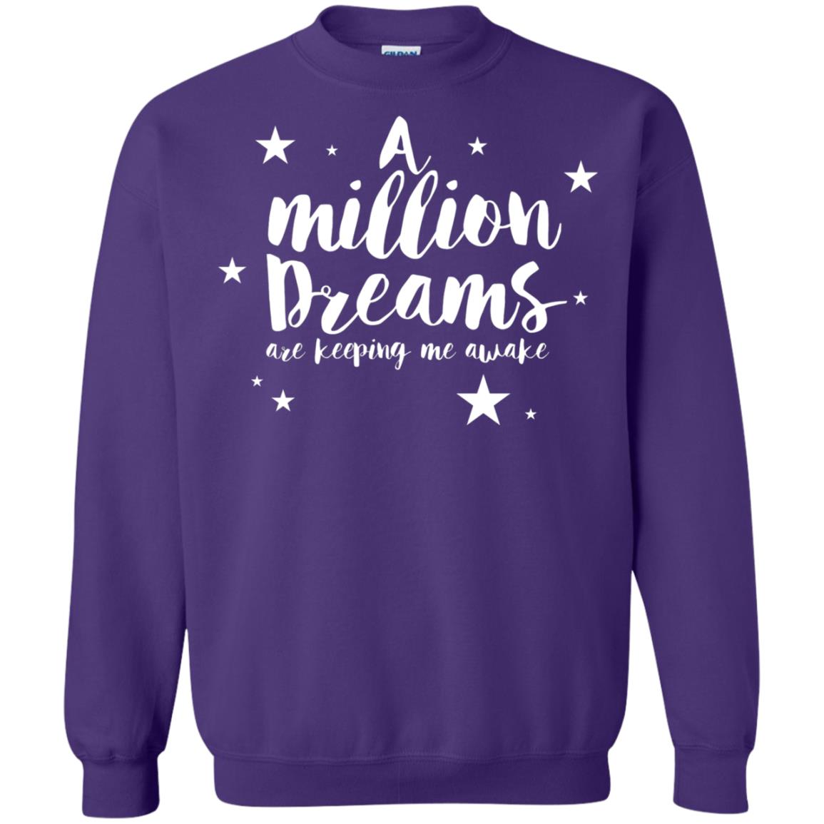 A Million Dreams Are Keeping Me Awake T Shirt Purple