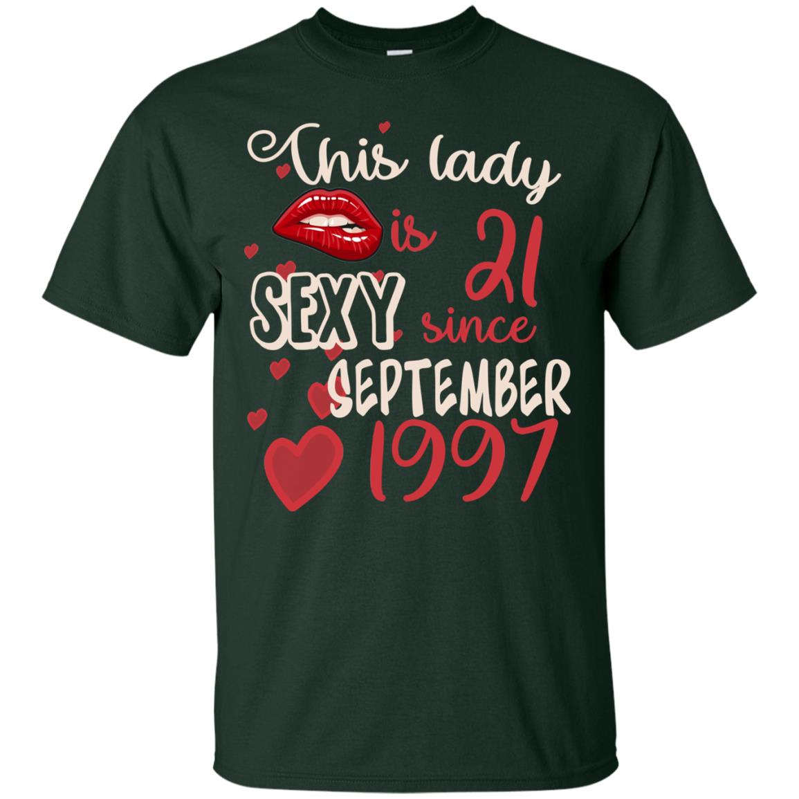 This Lady Is 21 Sexy Since September 1997 21st Birthday Shirt For September Womens Forest