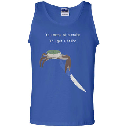Funny Crab T-shirt You Mess With Crabo You Get A Stabo Royal