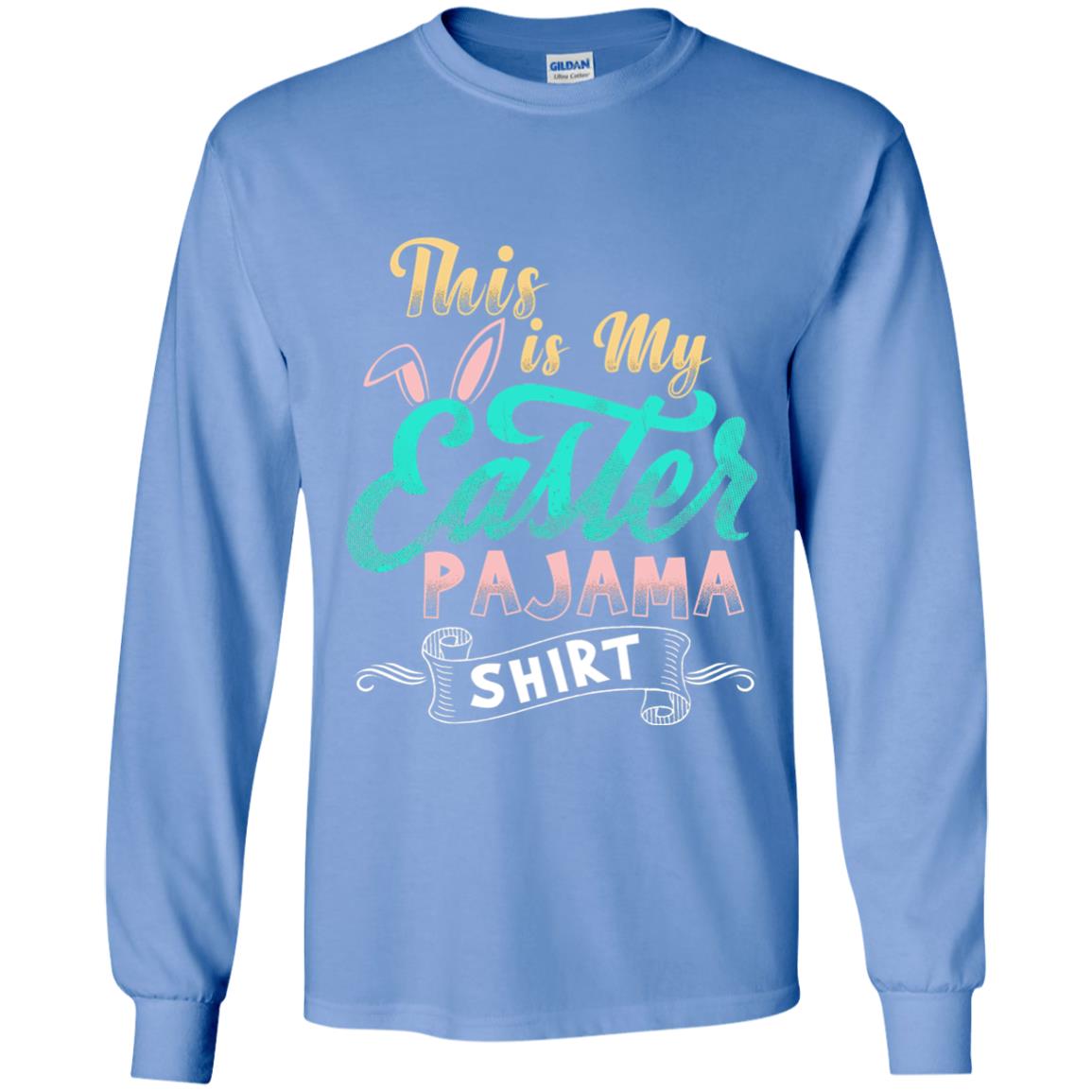 Easter T-shirt This Is Easter Pajama Shirt Carolina Blue