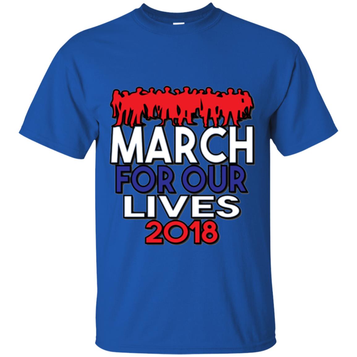 March For Our Lives 2018 Anti Gun T-shirt Royal