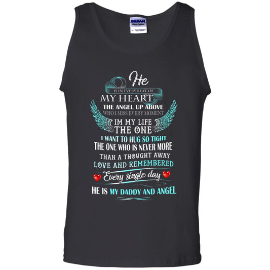 He Is In Every Beat Of My Heart The Angel Up Above He Is My Dad And Angel Shirt Black