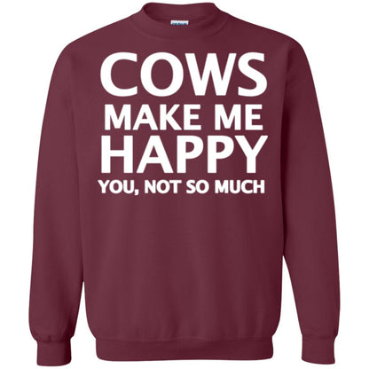 Cow Lovers T-shirt Cows Make Me Happy You Not So Much Maroon