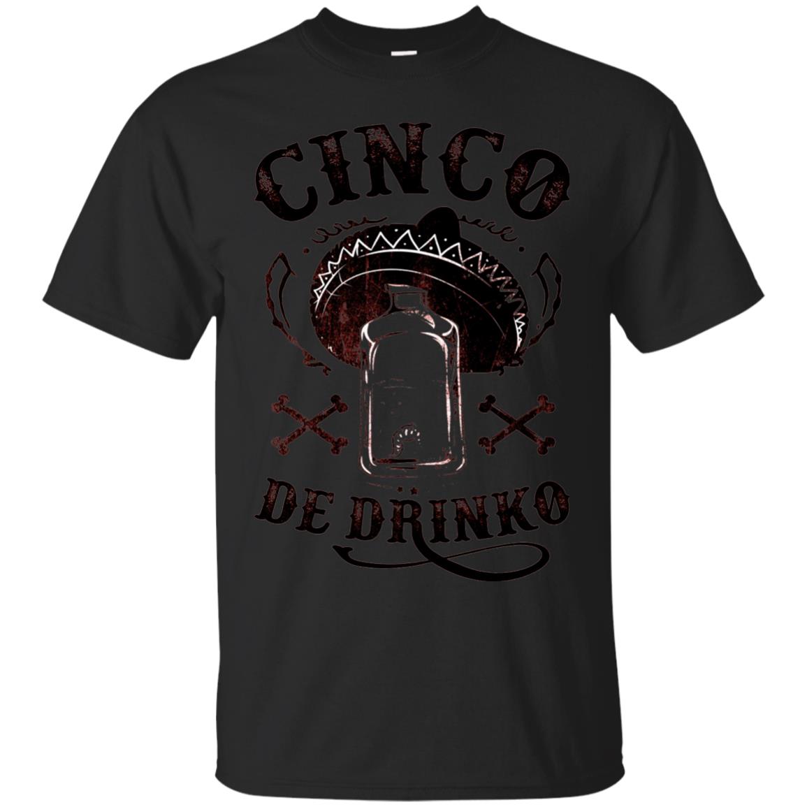 Badass Cinco De Drinko T-shirt Funny Cinco De Mayo Black