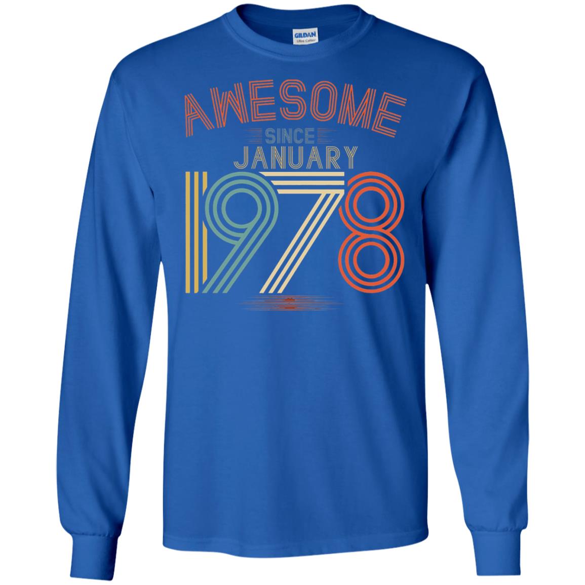 Funny 40th Birthday T-shirt Awesome Since January 1978 Royal
