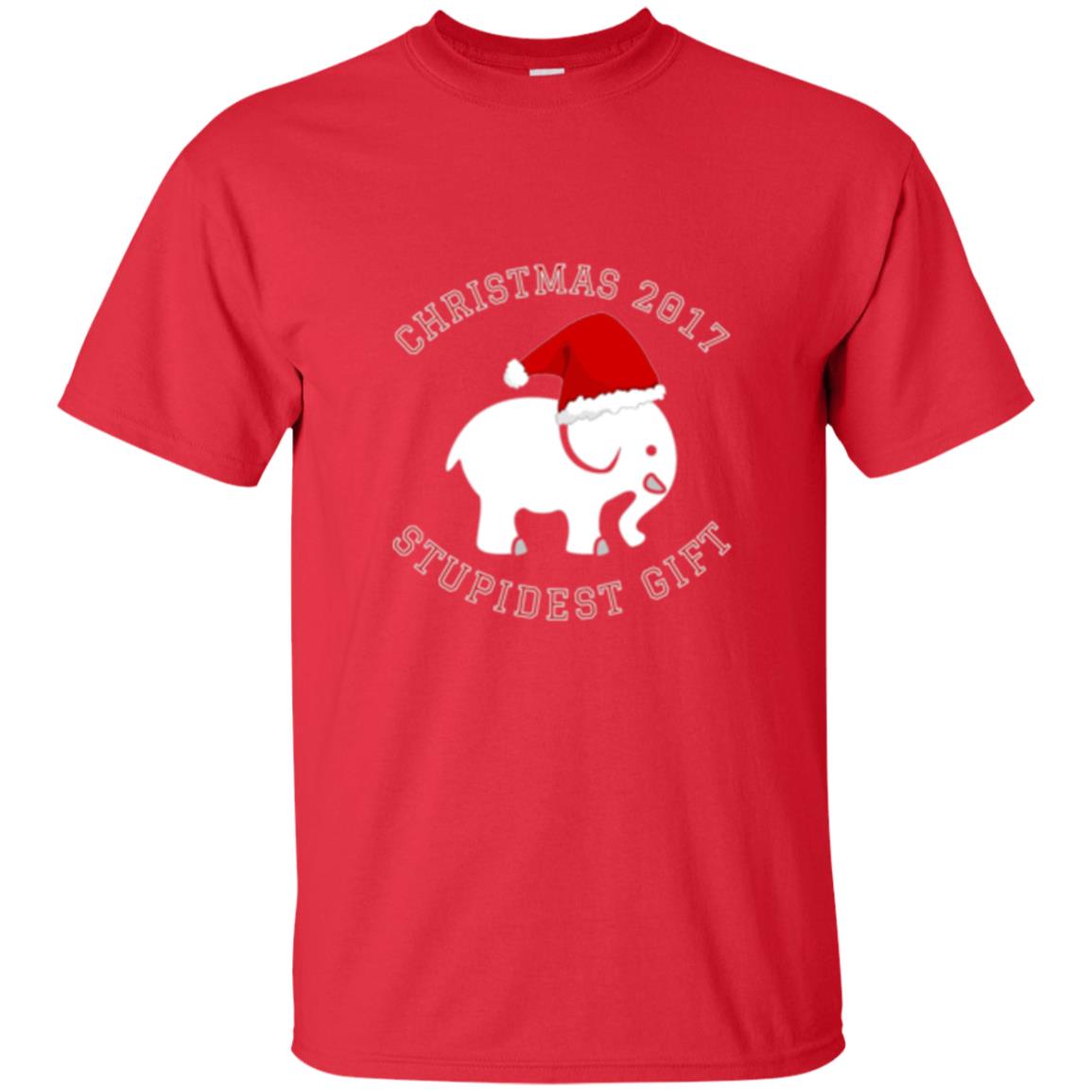 Christmas T-shirt White Elephant Christmas 2017 Stupidest Gift Red