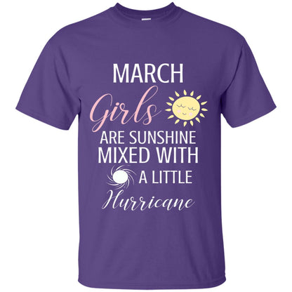March Girls Are Sunshine Mixed With A Little Hurricane T-shirt Purple