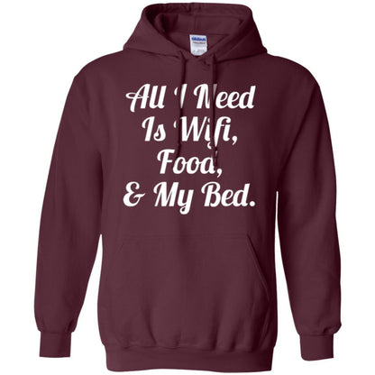 All I Need Is Wifi Food My Bed T-shirt Maroon