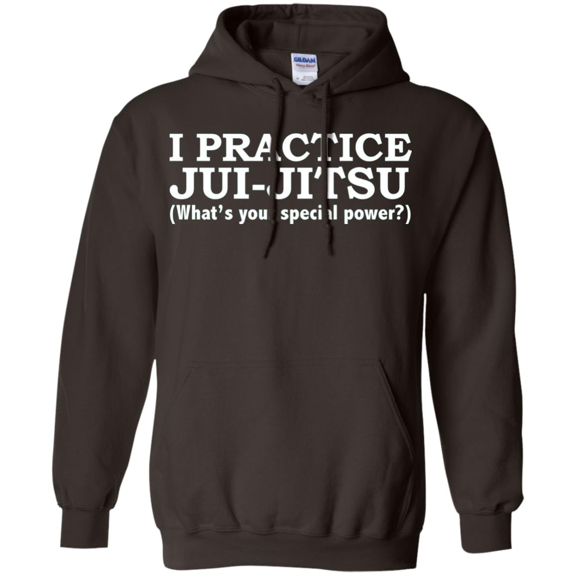 I Practice Jui-jitsu What_s Your Special Power T-shirt Dark Chocolate