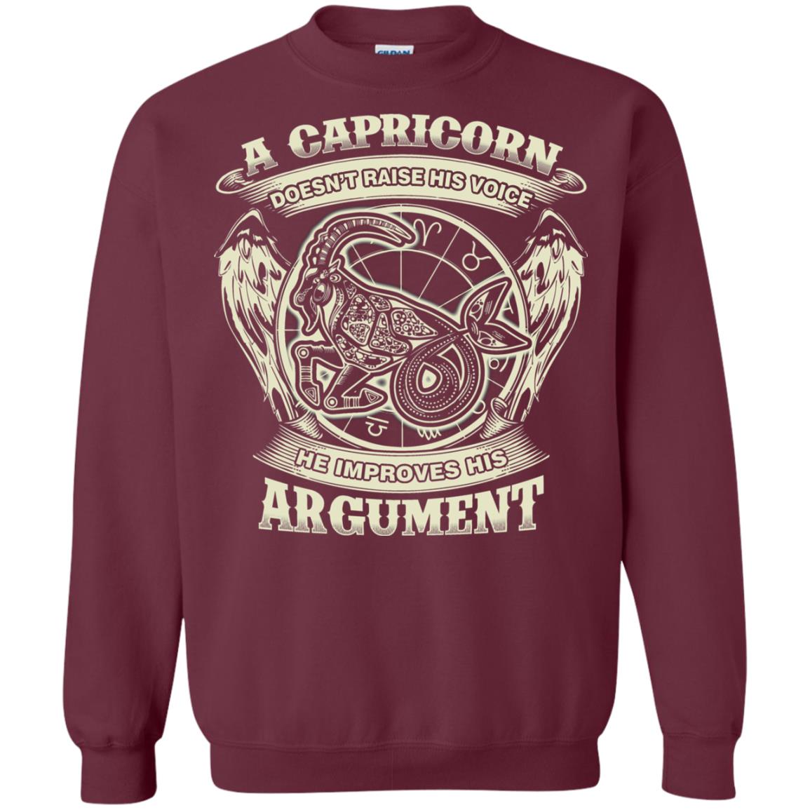 Capricorn Dosent Raise His Voice He Improve His Argument Maroon
