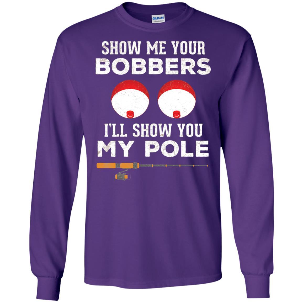Fisherman T-shirt Show Me Your Bobbers Purple