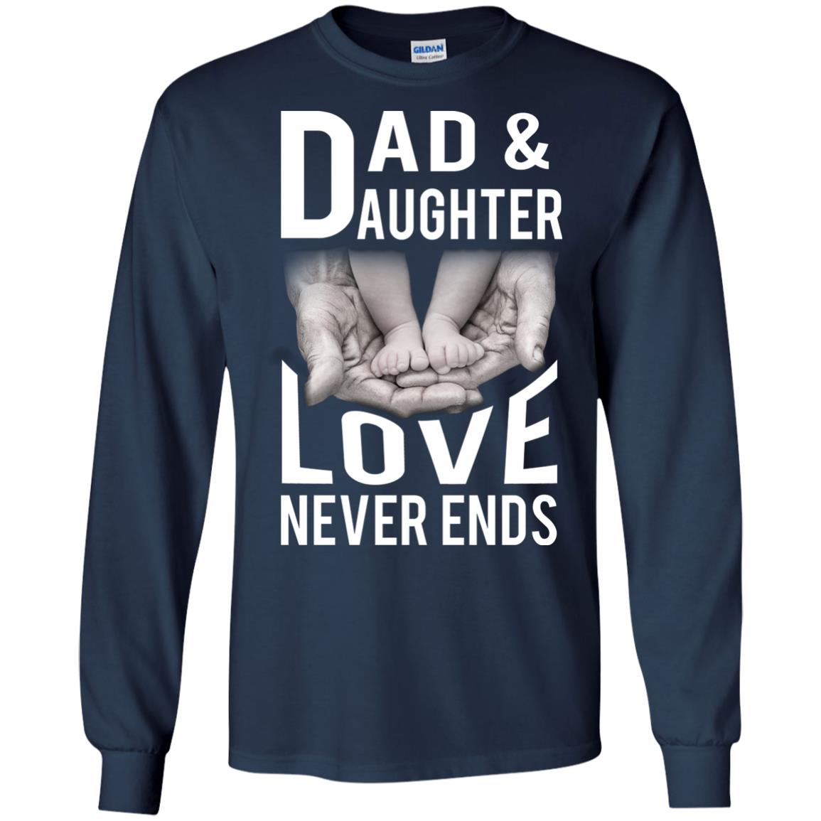Dad And Daughter Love Never Ends Family T-shirt Navy