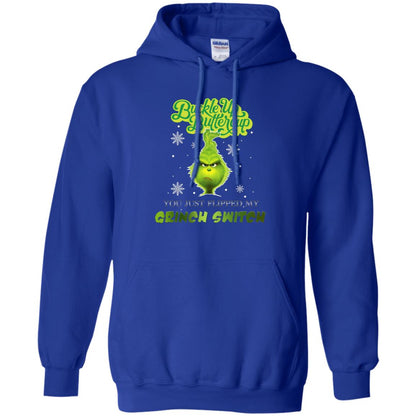 Buckle Up Butter Cup You Just Flipped My Grinch Switch Movie Shirt Royal