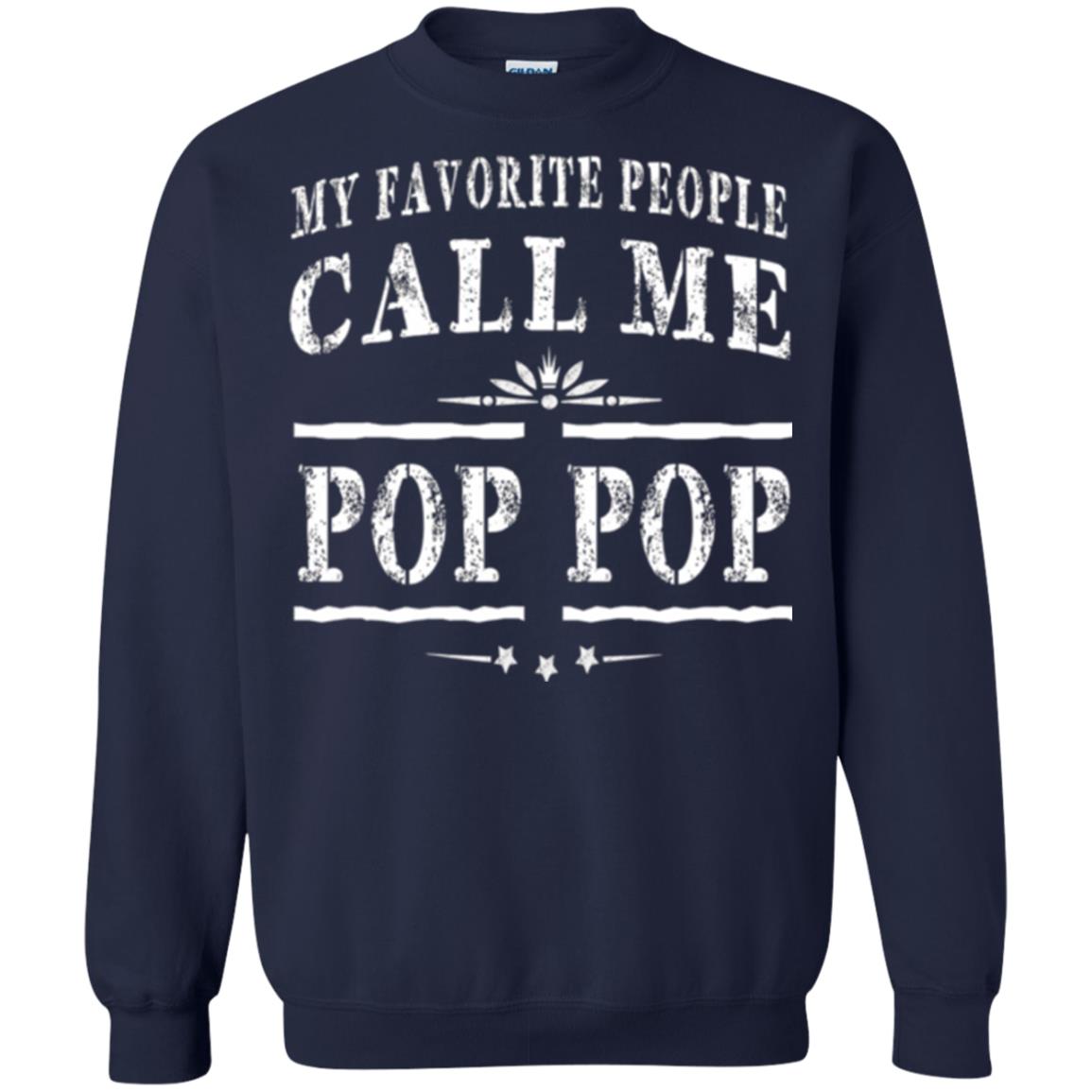 Family T-shirt My Favorite People Call Me Pop Pop Navy