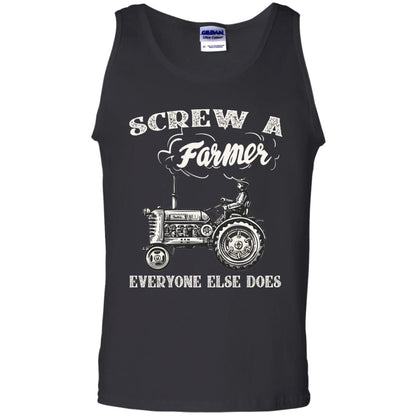 Screw A Farmer Everyone Else Does Farming Shirt Black
