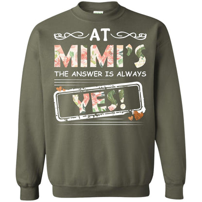 At Mimi_s The Answer Is Always Yes Mimi Shirt For Grandkids Military Green