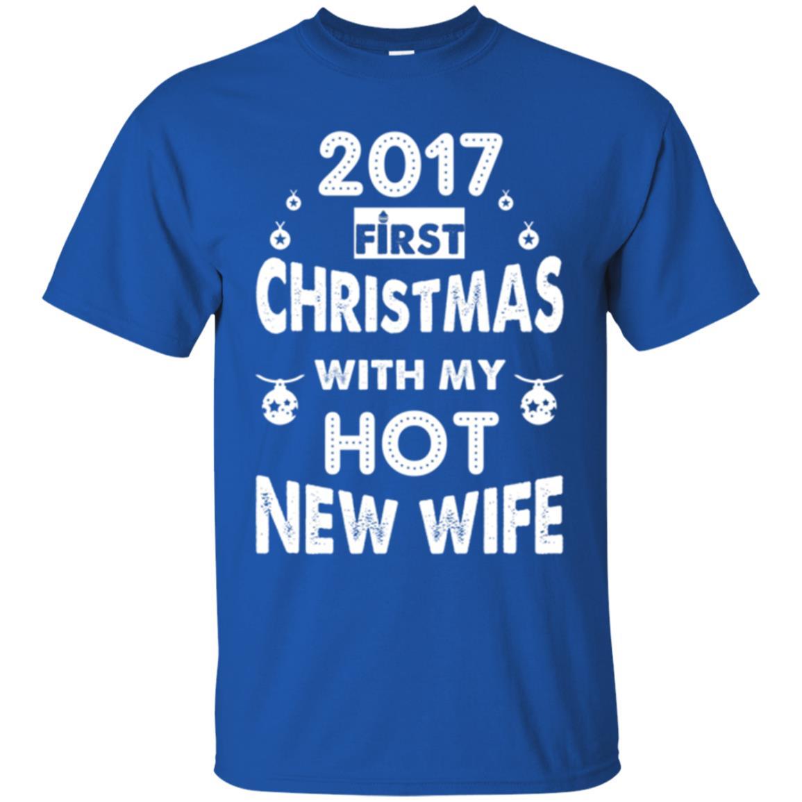 Husband T-shirt 2017 Frist Christmas With My Hot New Wife Royal
