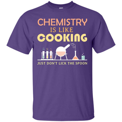 Chemistry Is Like Cooking Just Don't Lick The Spoon Shirt Purple