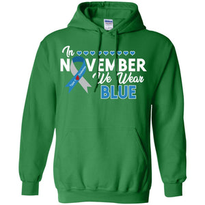 In November We Wear Blue Diabetes Awareness Type 1 ShirtG185 Gildan Pullover Hoodie 8 oz.