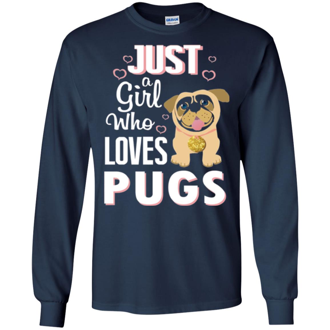 Dog Lovers T-shirt Just A Girl Who Loves Pugs Navy