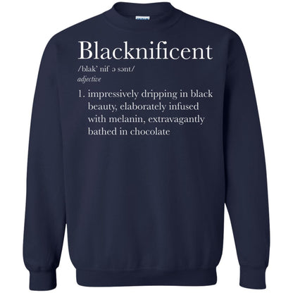 Blacknificent Impressively Dripping In Black Beauty Elaborately Infused With Melanin Extravagantly Bathed In Chocolate Navy
