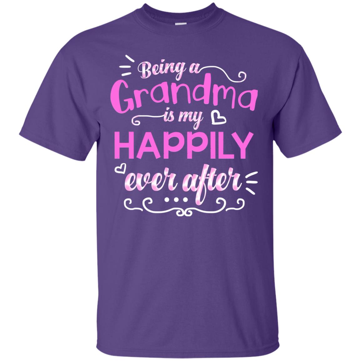Being A Grandma Is My Happily Ever After Grandmom Shirt Purple
