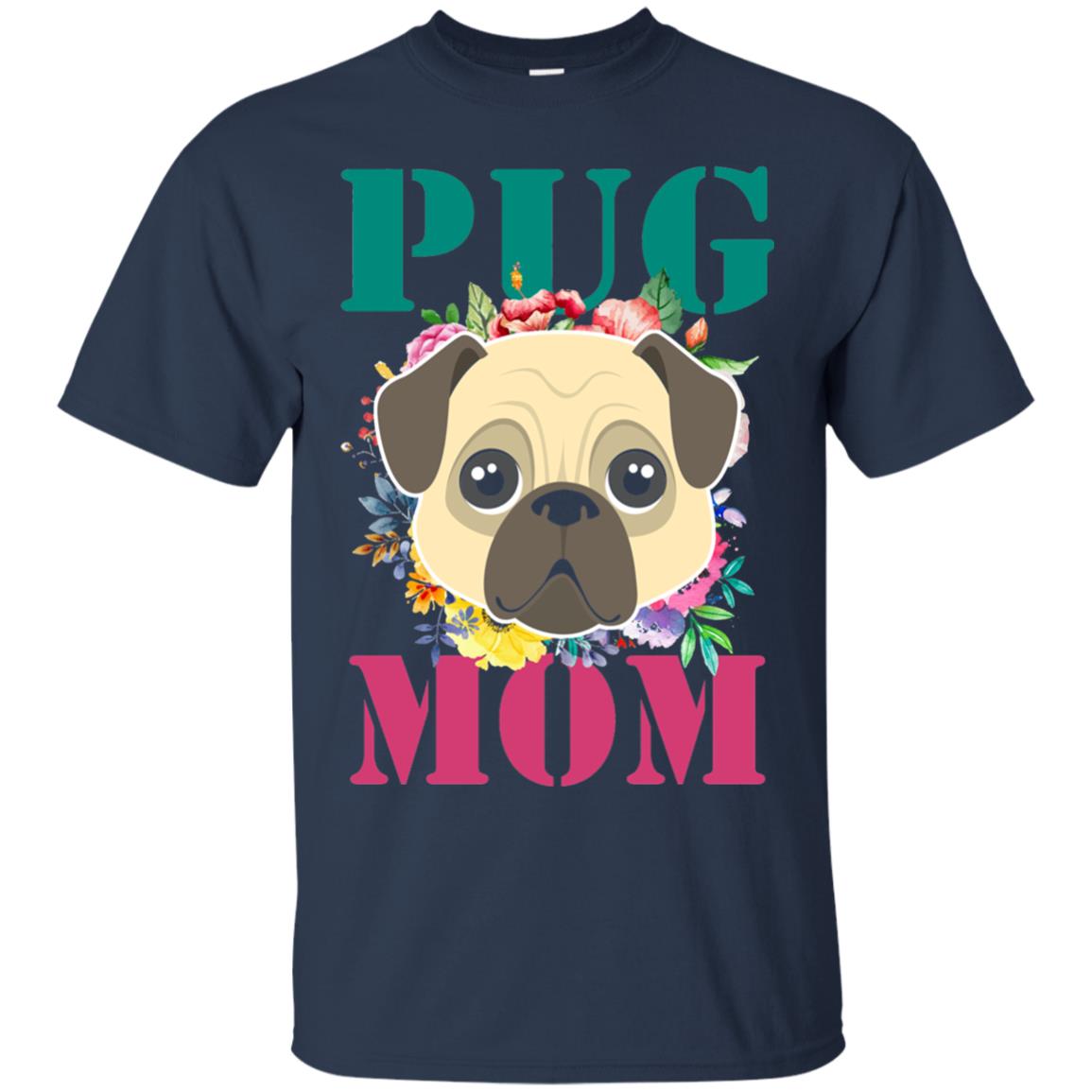 Floral Pug Mom T-shirt Puppy Pet Lover Navy