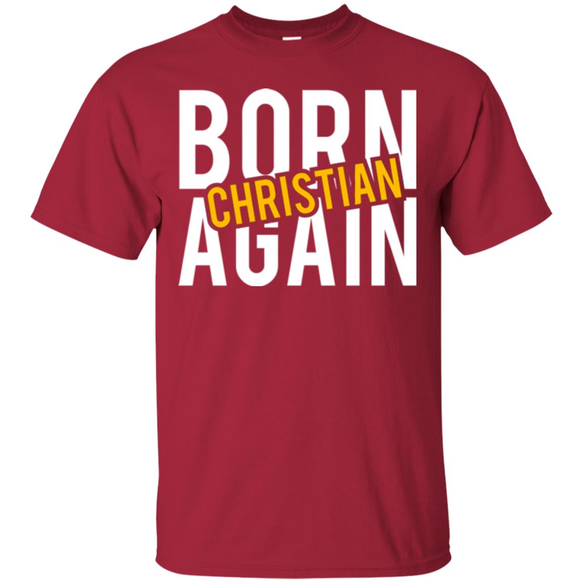 Christian T-shirt Born Again Christian Cardinal