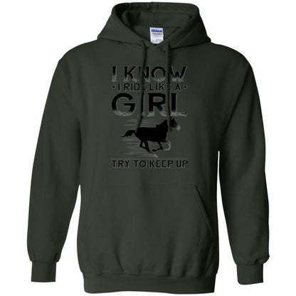 Horse Lovers T-shirt I Know I Ride Like A Girl Forest Green