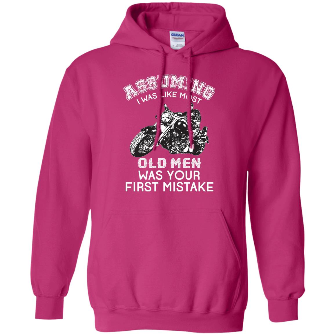 Assuming I Was Like Most Old Men Motorcycle Lover T-shirt Heliconia
