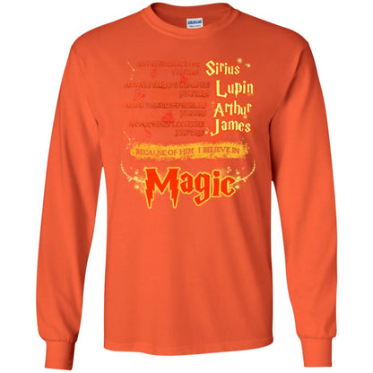 Always Protects Me Just Like Sirius Because Of Him I Believe In Magic Potterhead's Dad Harry Potter Shirt Orange