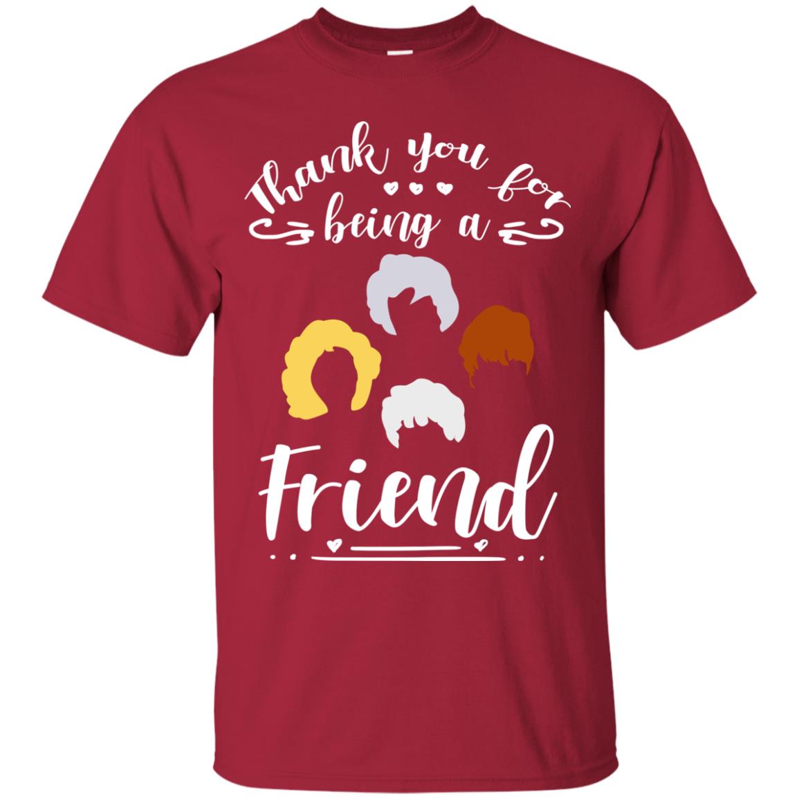 Thank You For Being A Friend Shirt Cardinal