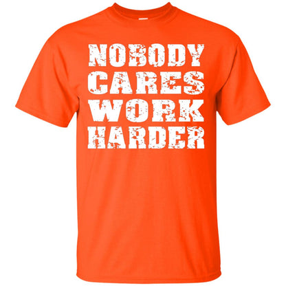 Nobody Cares Work Harder Personal Trainer Workout Gym Shirt Orange