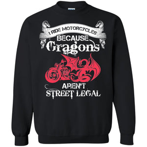 Motocross T-shirt Because Dragons Aren_t Street Legal