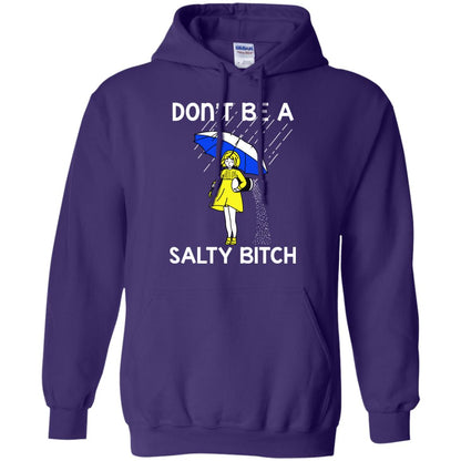 Don_t Be A Salty Bitch Shirt Purple