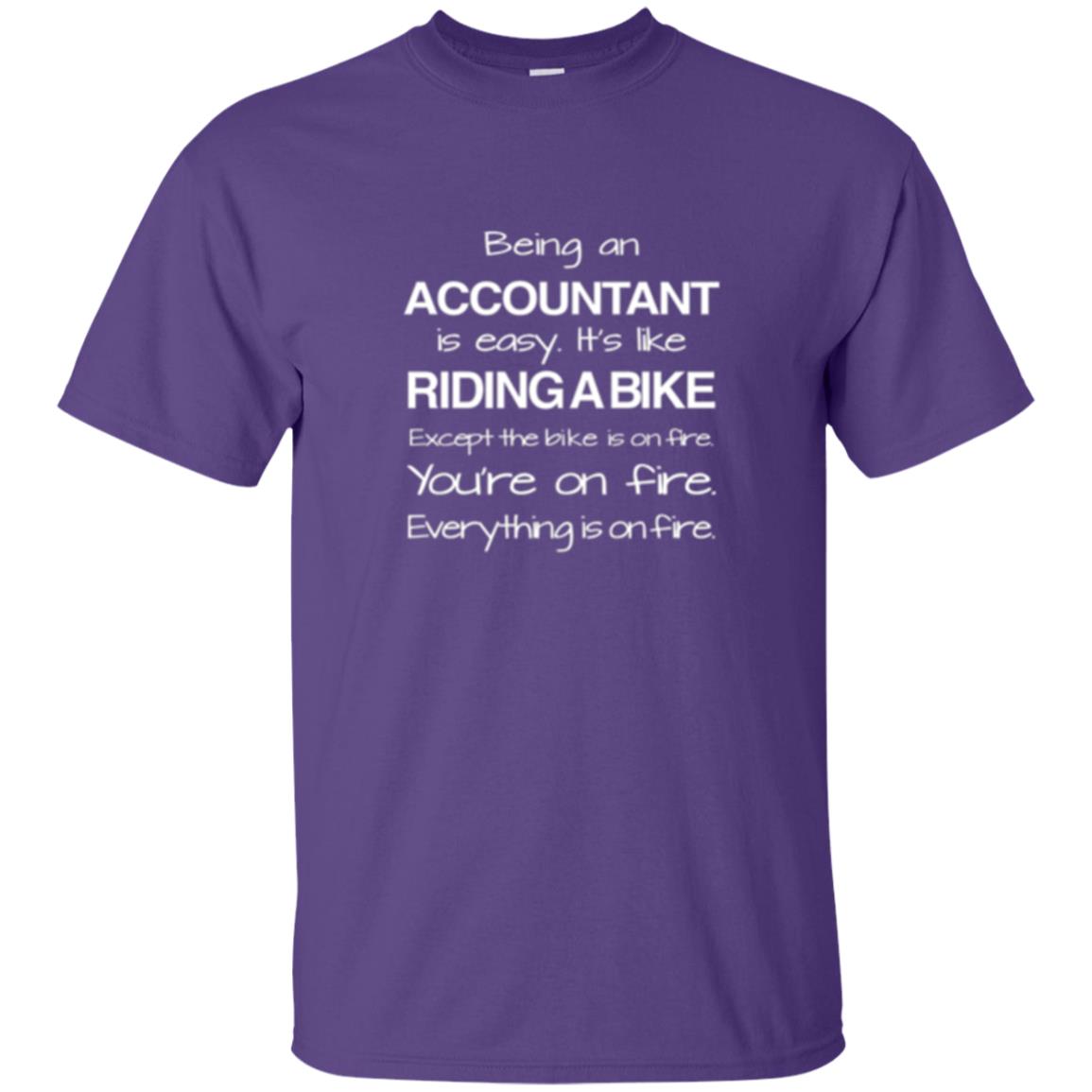 Cool Accountant T-shirt Being An Accountant Purple