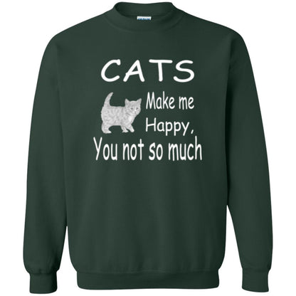 Cat Lover T-shirt Cats Make Me Happy You Not So Much Forest Green