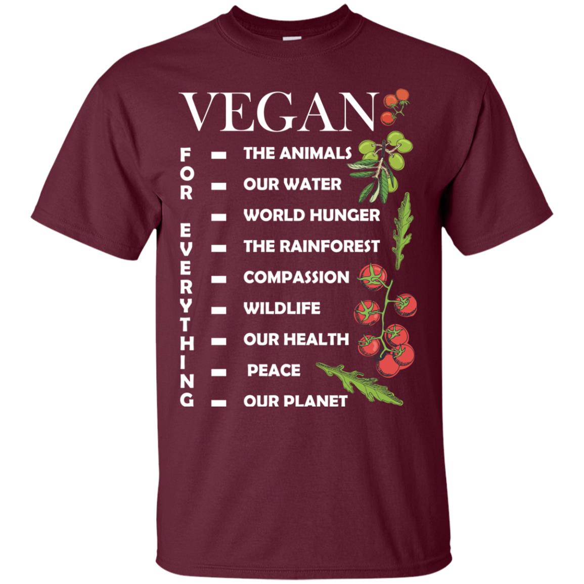 Vegetarian T-shirt Vegan For Everything Maroon