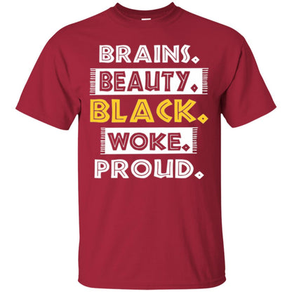 Educated Melanin T-shirt Brains Beauty Black Woke Proud Cardinal
