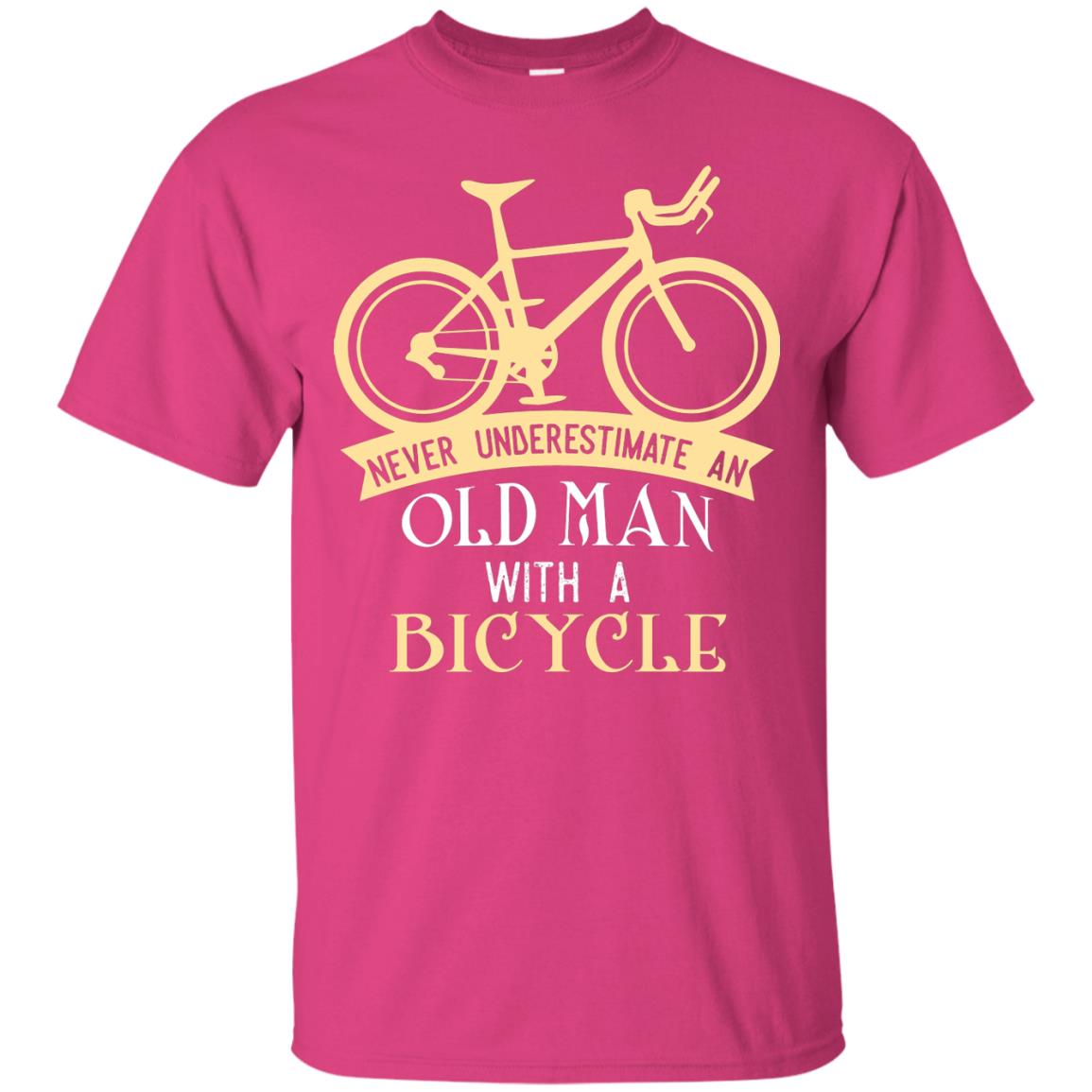 Never Underestimate An Old Man With A Bicycle Cyclist T-shirt Heliconia