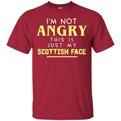 I_m Not Angry This Is Just My Scottish Face Funny Shirt For Scottish Cardinal