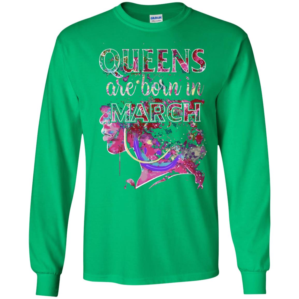 Birthday T-shirt Queens Are Born In March Irish Green