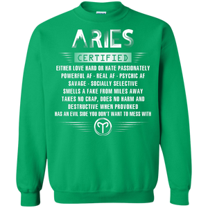 Aries Certified Either Love Hard Or Hate Passionately Powerful Af T-shirt