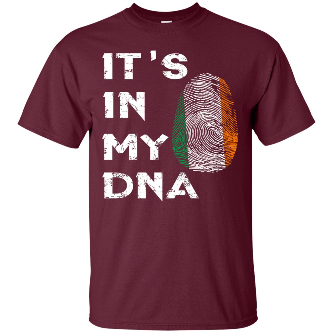 It's In My Dna Fingerprint Irish Ireland Gift Shirt Maroon