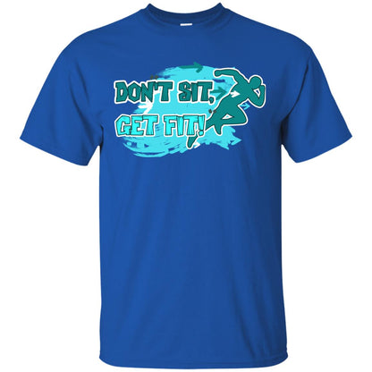 Dont Sit Get Fit Runner Shirt Royal