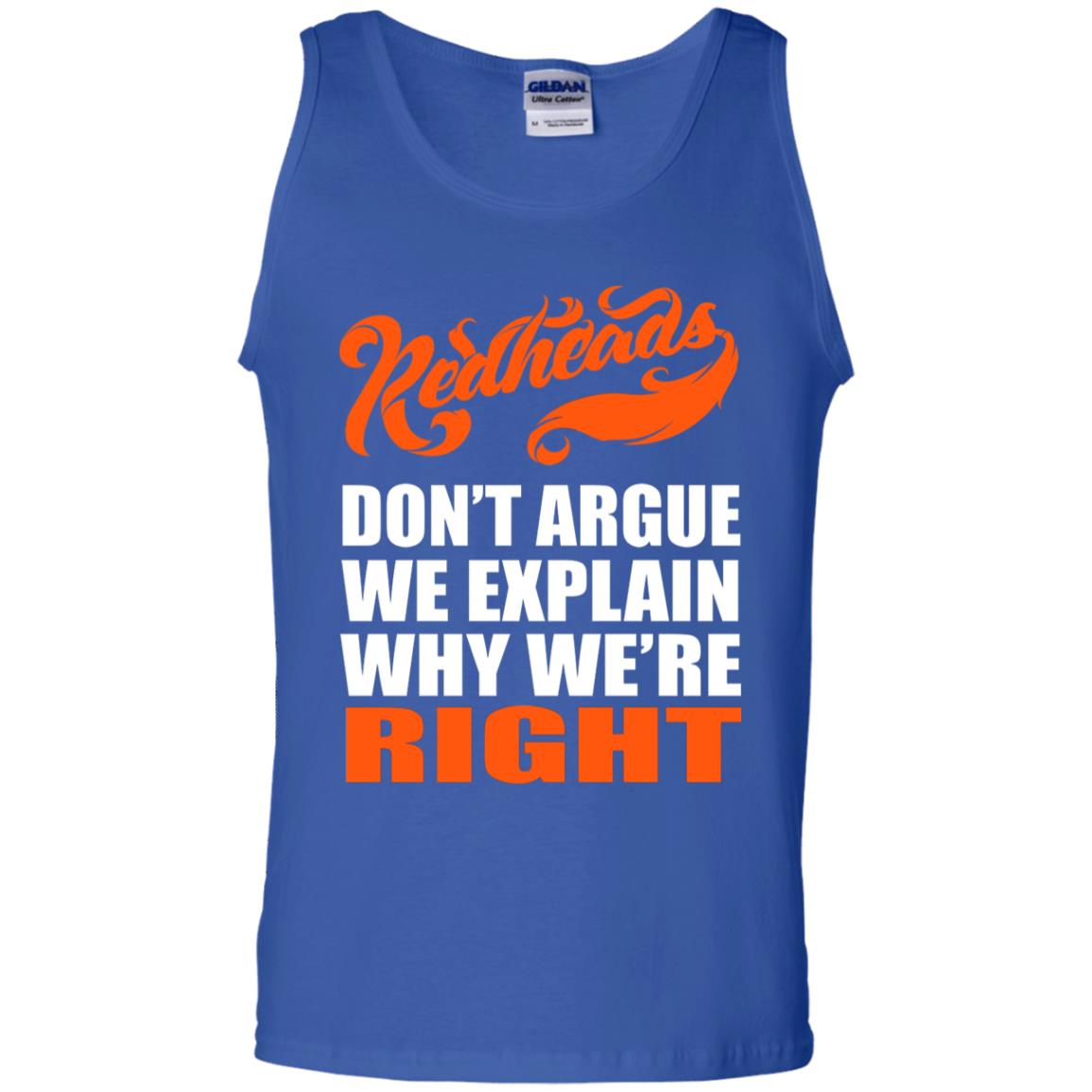 Redheads Don't Argue We Explain Why We're Right Shirt Royal