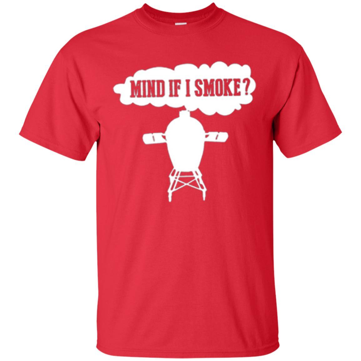 Outdoor Smoker T-shirt Mind If I Smoke