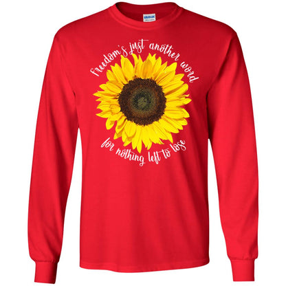 Freedom's Just Another Word For Nothing Left To Lose Shirt Red